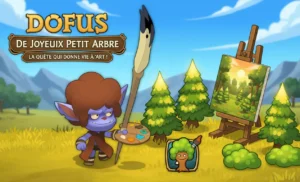 mise en avant joyeux arbre dofus